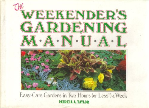 The Weekender's Gardening Manual Business & Technology