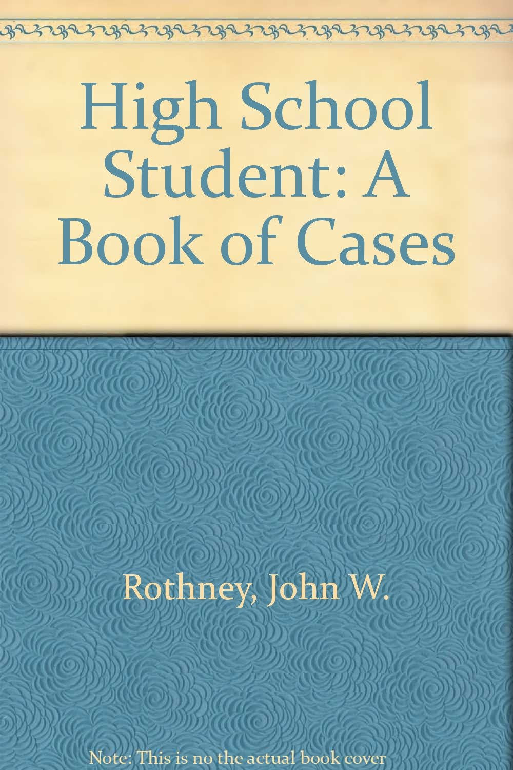 High School Student: A Book of Cases book