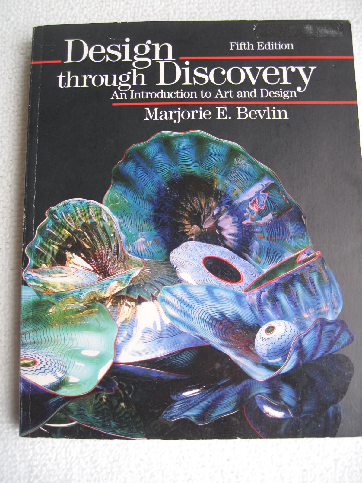 Design through Discovery: An Introduction to Art and Design book