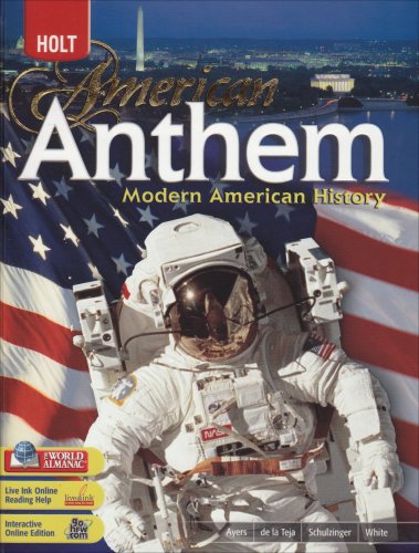 American Anthem, Modern American History: Student Edition 2007 Education
