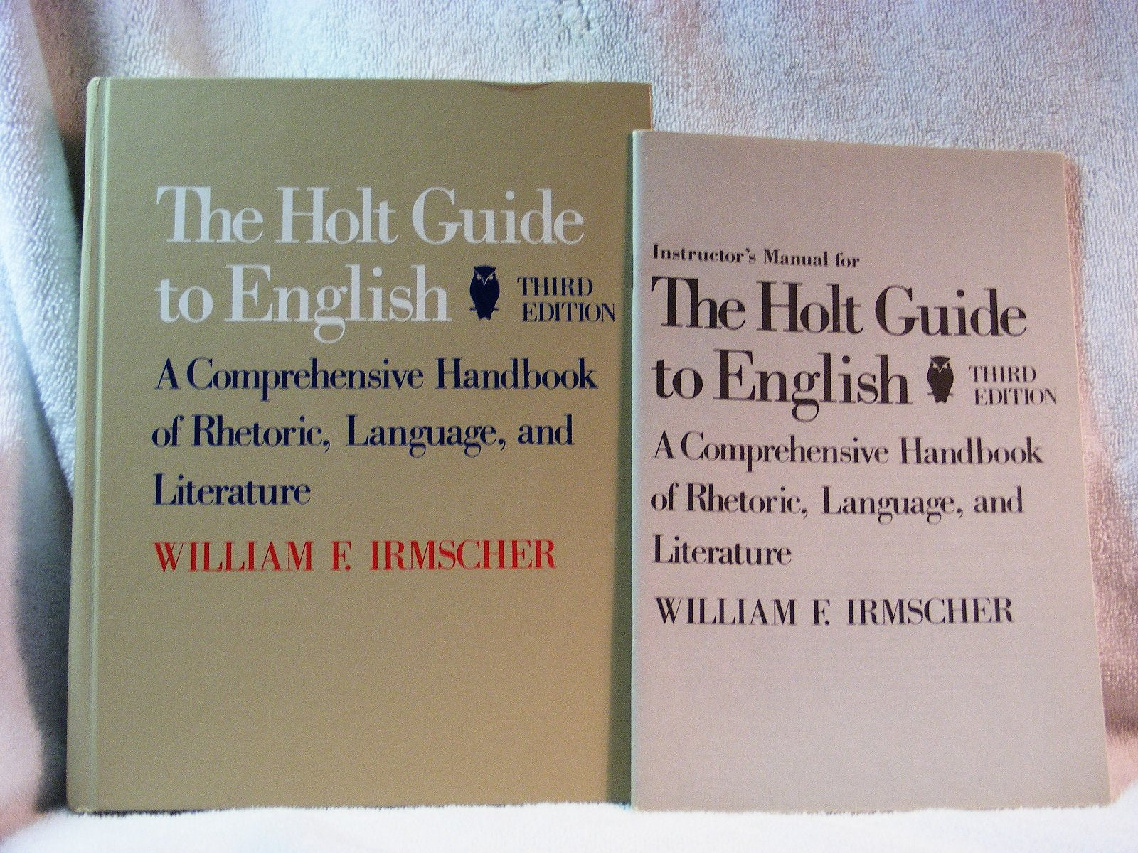 The Holt Guide to English: A Comprehensive Handbook of Rhetoric, Language, and Literature Social Sciences