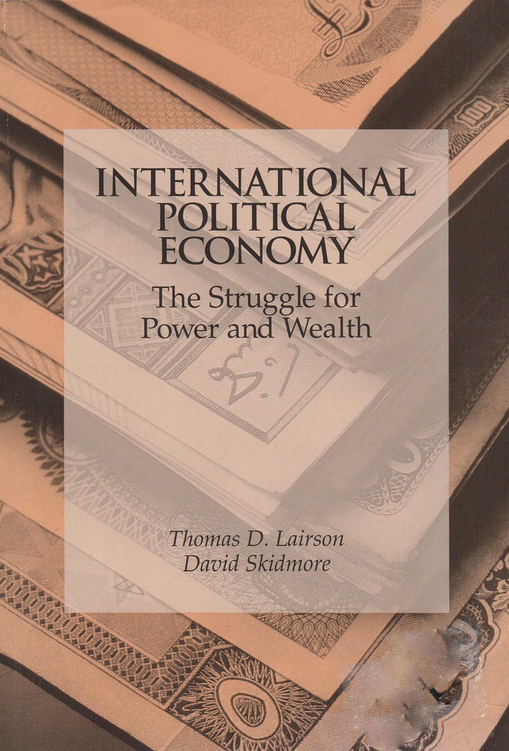 International Political Economy: The Struggle for Power and Wealth Books