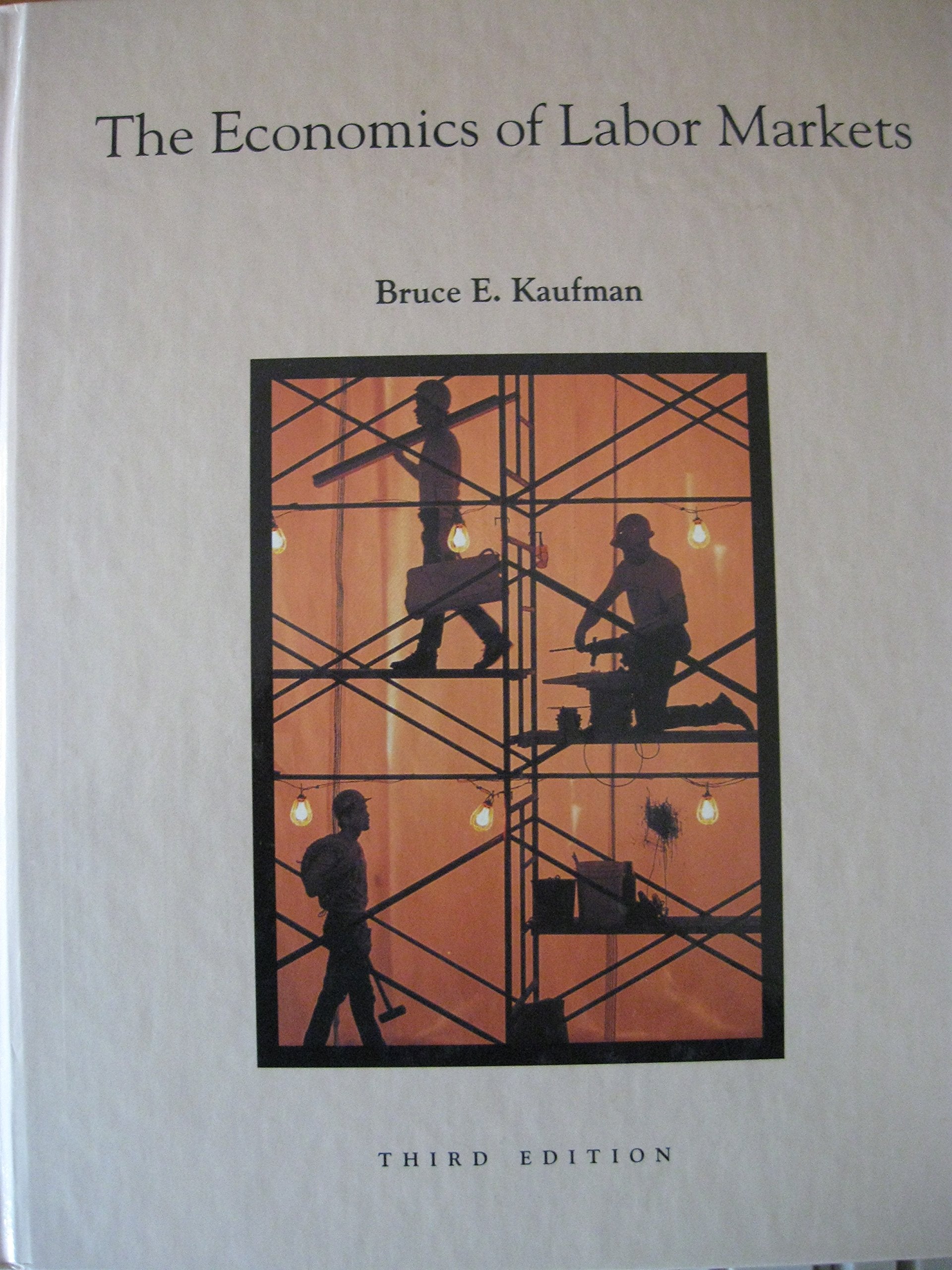 The Economics of Labor Markets Business, Finance & Career