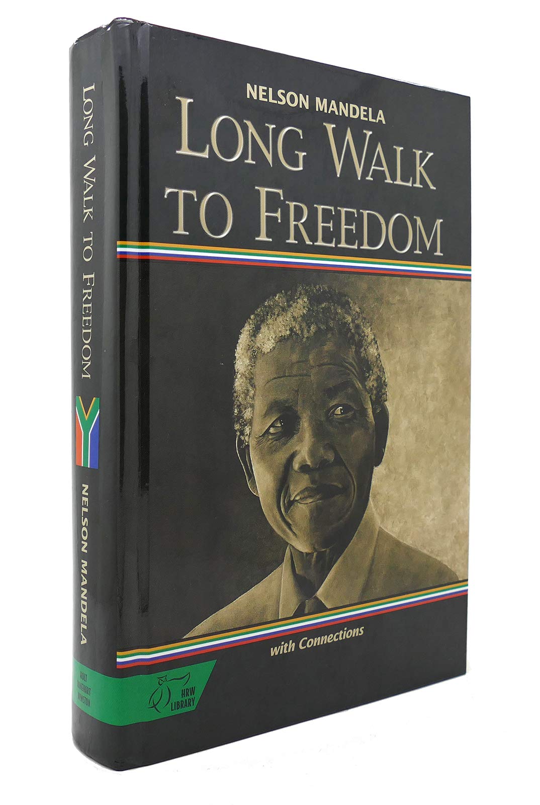 Student Text: Long Walk to Freedom: The Autobiography of Nelson Mandela Memories