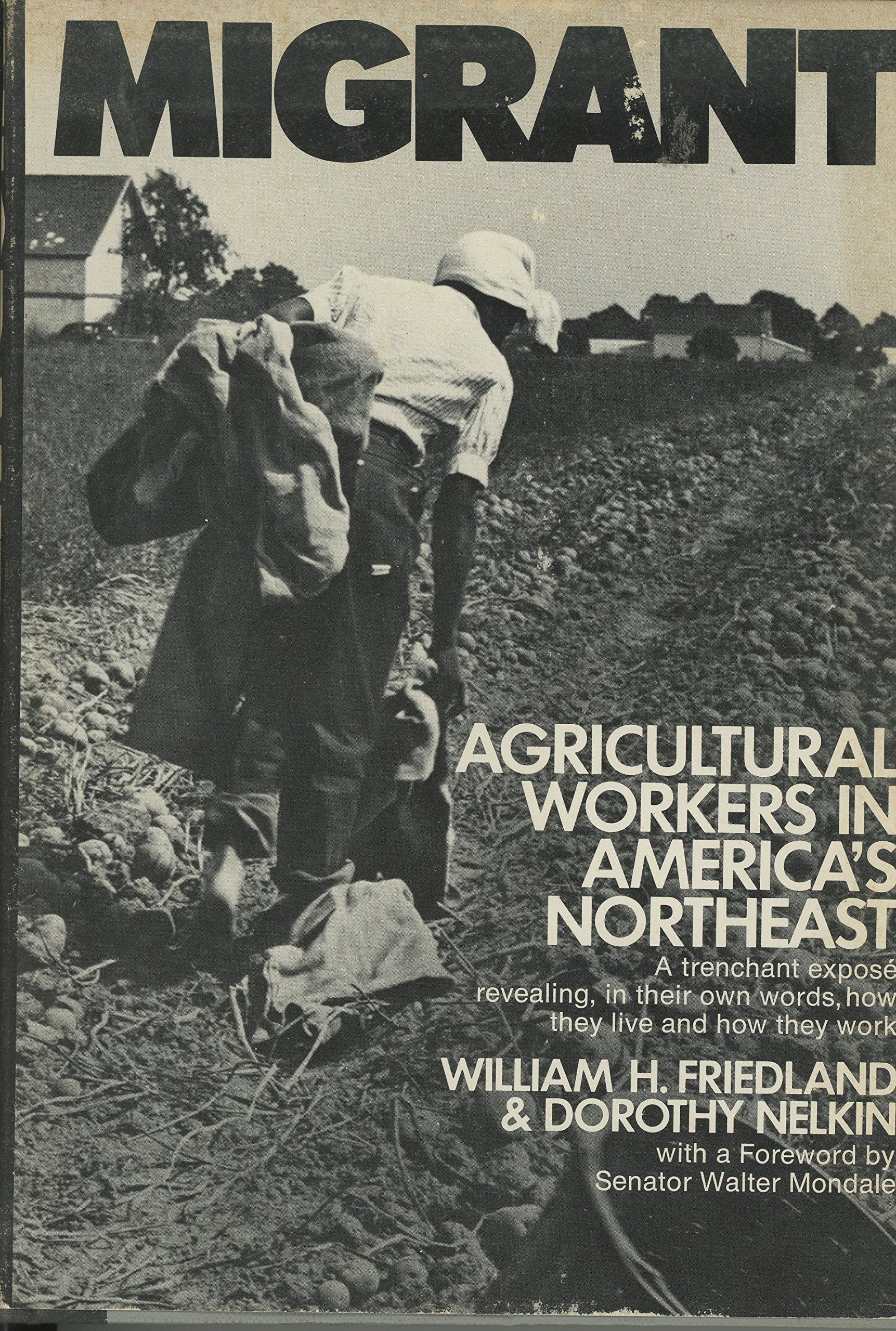 Migrant: Agricultural Workers in America's Northwest book