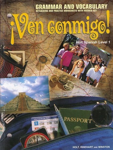 Ven Conmigo!: Holt Spanish, Level 1 : Grammar and Vocabulary , Reteaching and Practice Worksheets With Answer Key Learning & Reference