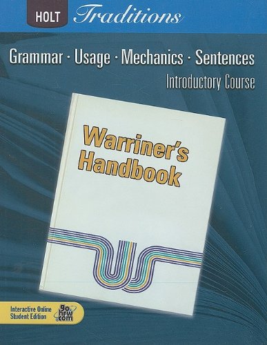 Holt Traditions Warriner's Handbook: Student Edition Grade 6 Introductory Course 2008 Film, Art & Culture