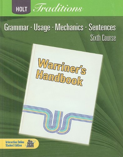 Holt Traditions Warriner's Handbook: Student Edition Sixth Course Grade 12 2008 Film, Art & Culture