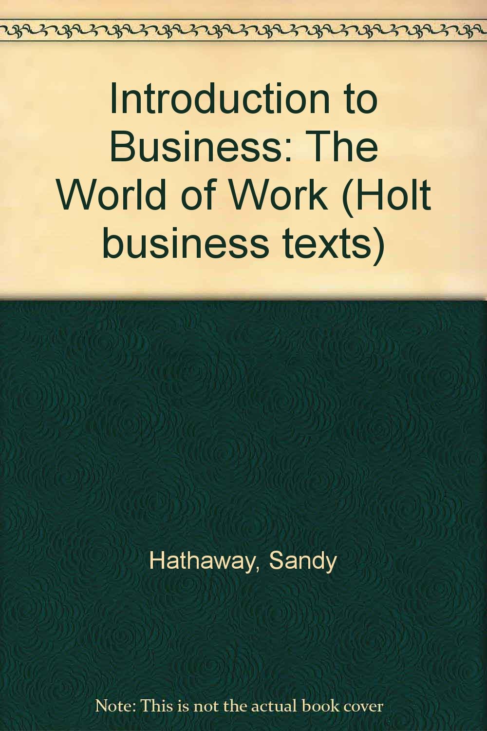 Introduction to Business: The World of Work book