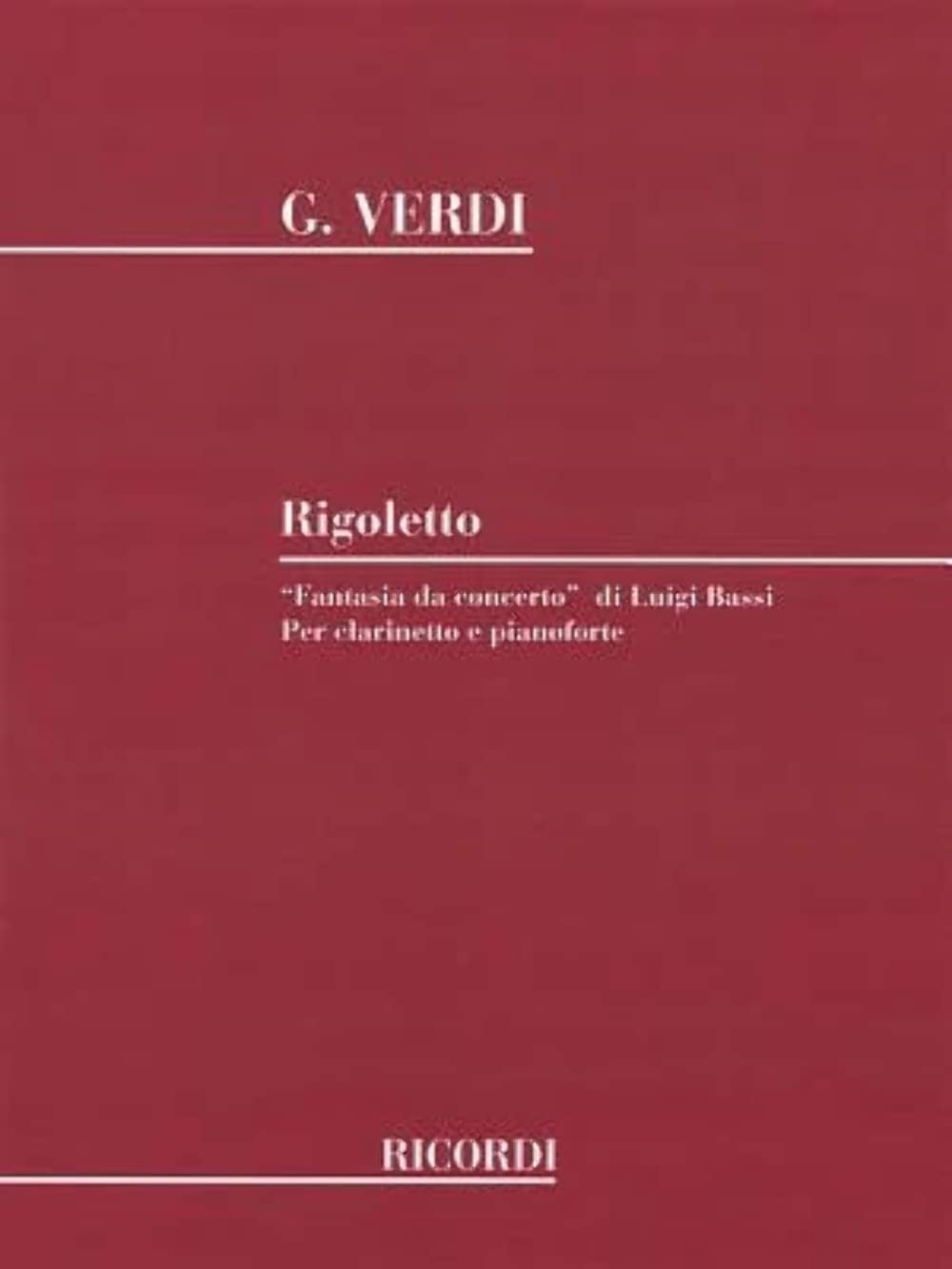 FANTASIA DA CONCERTO SU MOTIVI DEL "RIGOLETTO" CLARINETTE Sheet Music