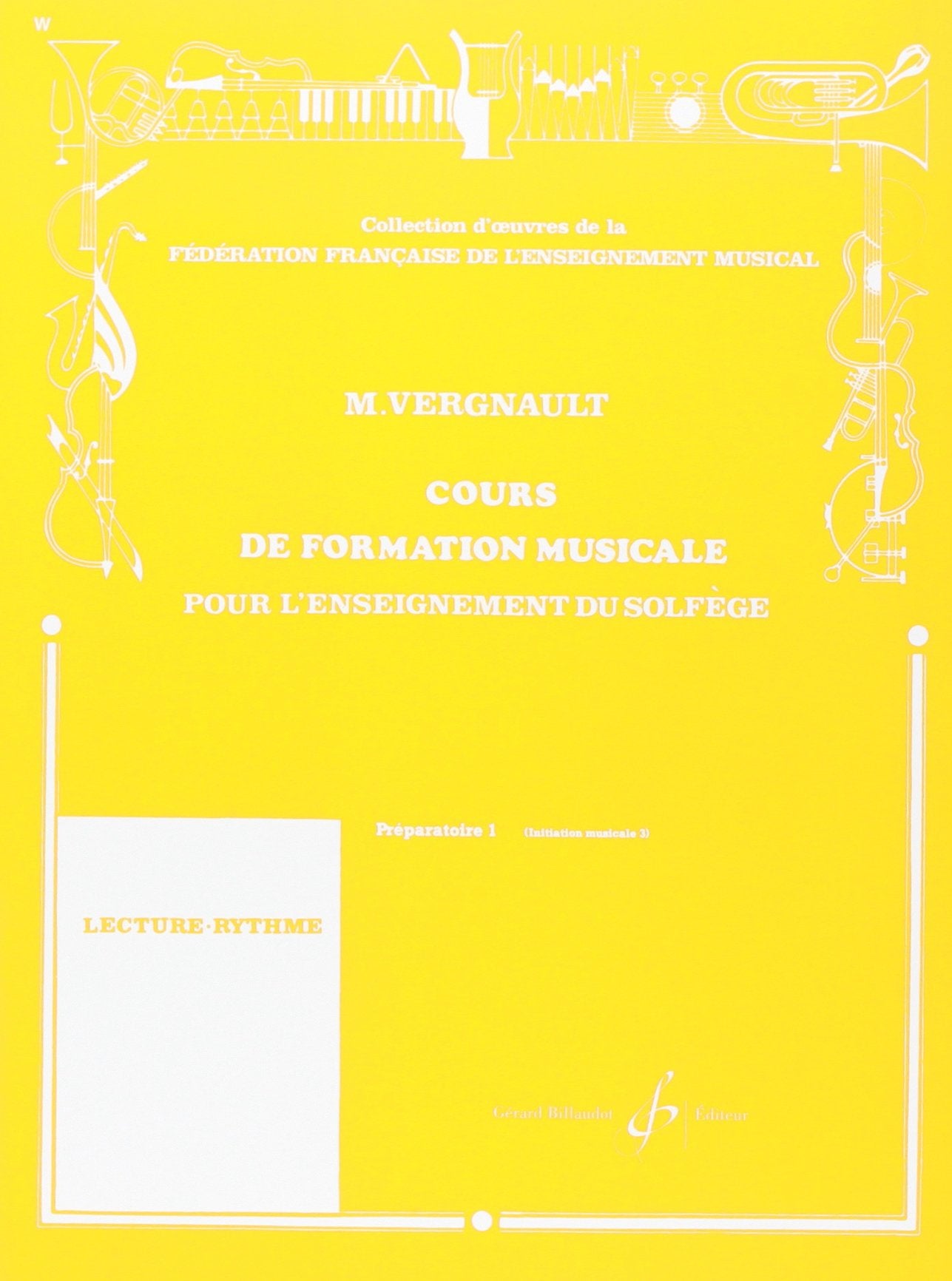 COURS DE FORMATION MUSICALE POUR L'ENSEIGNEMENT DU SOLFEGE PREPARATOIRE 1 Sheet Music