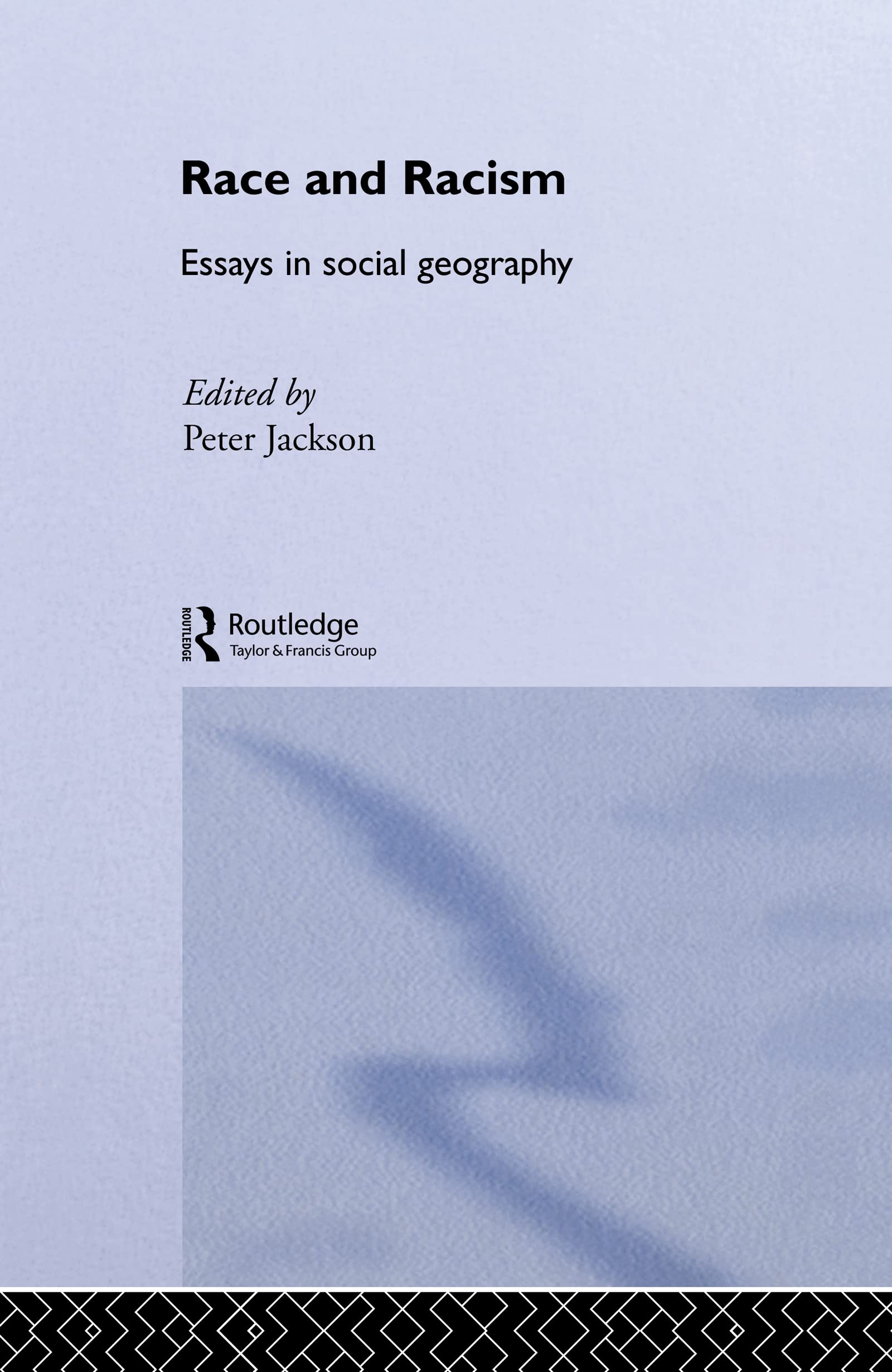 Race and Racism: Essays in Social Geography book