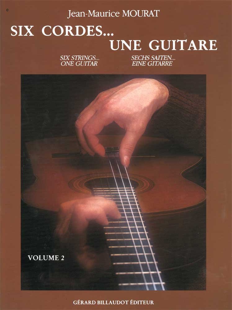 SIX CORDES... UNE GUITARE VOLUME 2 Sheet Music