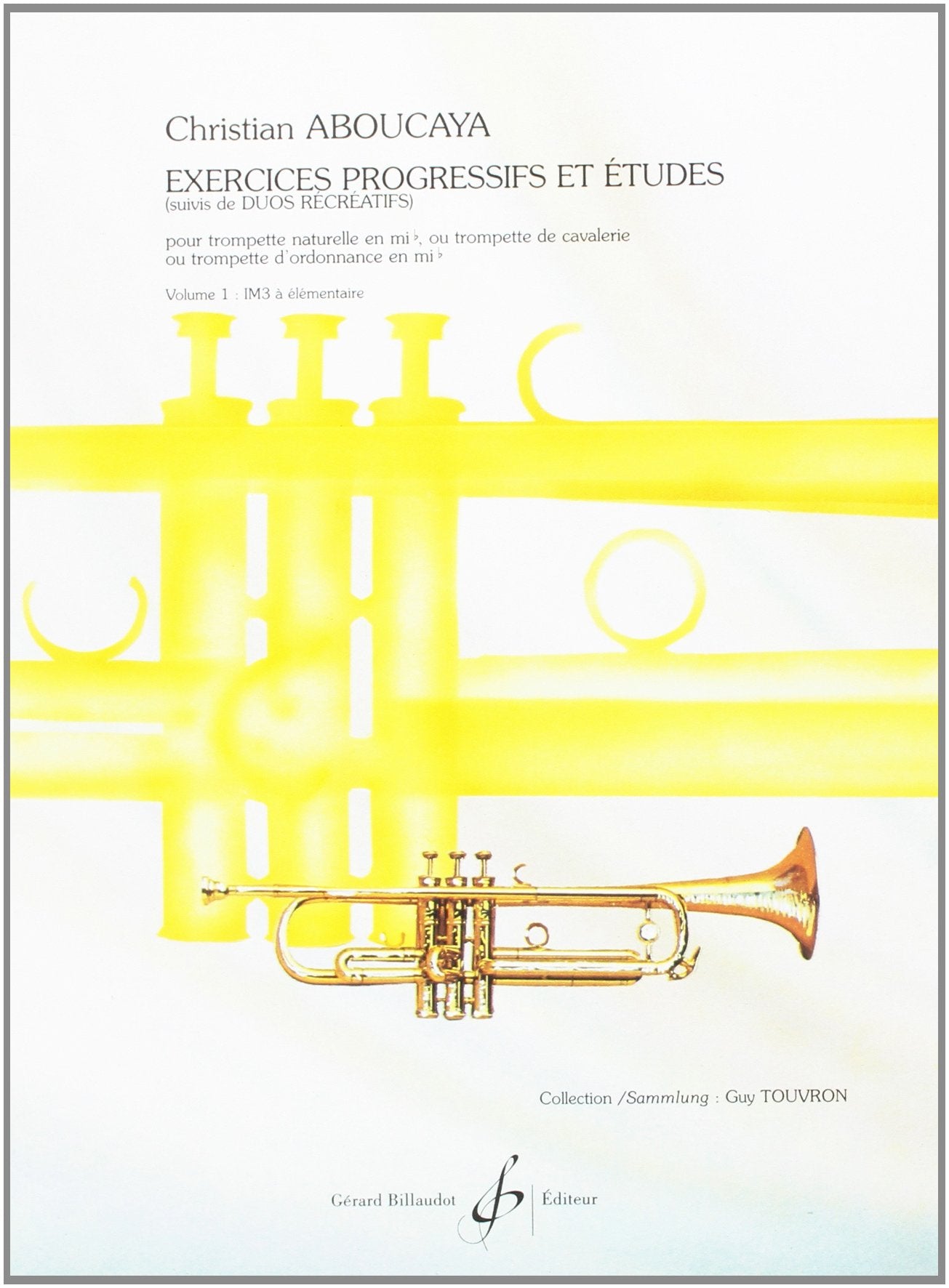 Exercices progressifs et etudes - tromp mib - volume 1 book