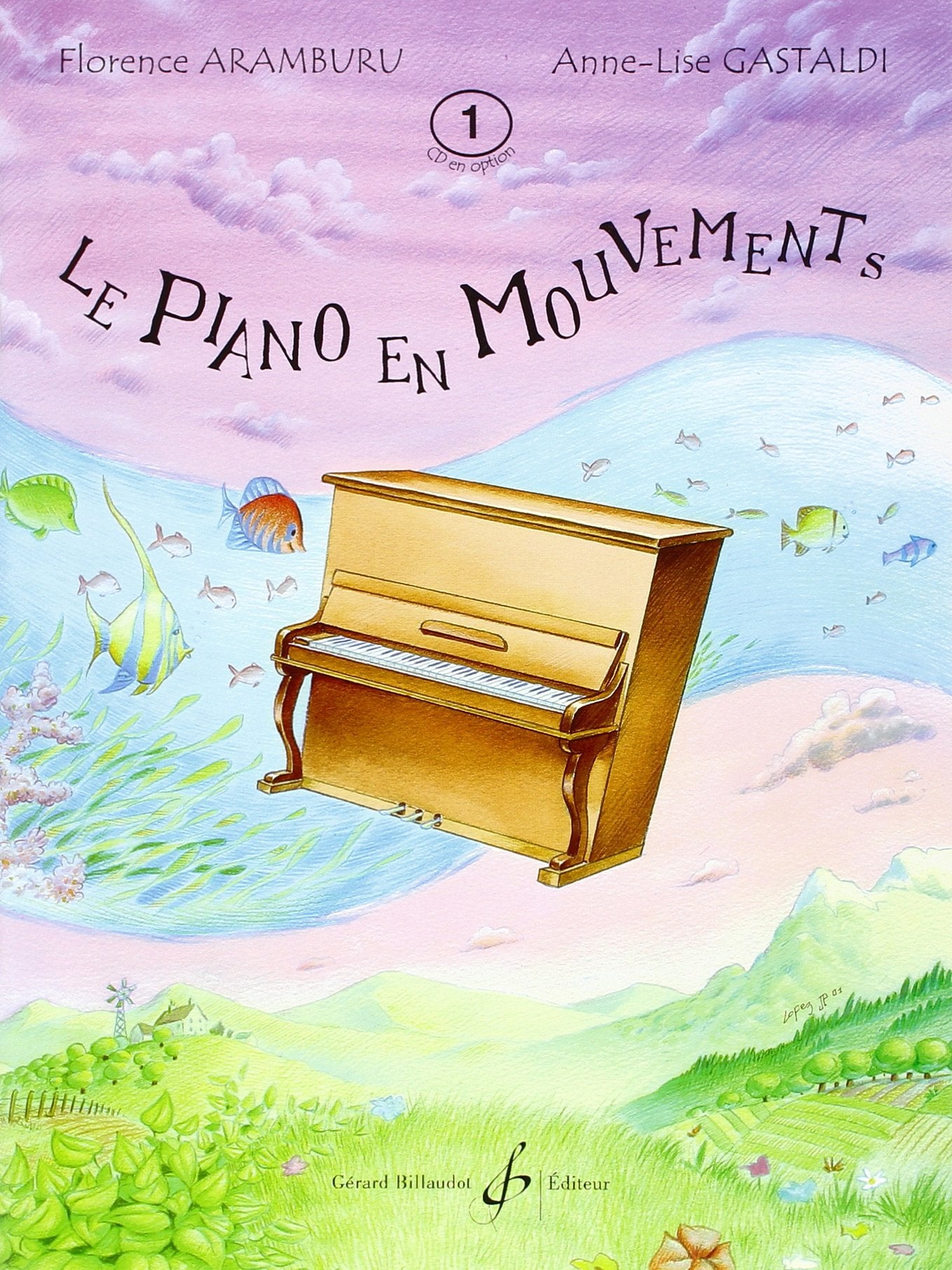 Le piano en mouvements volume 1 - livre book
