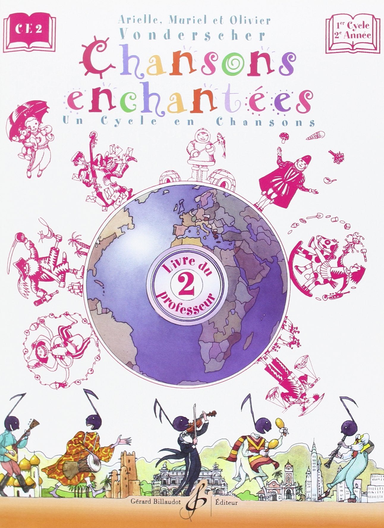 CHANSONS ENCHANTEES VOLUME 2 - LIVRE DU PROFESSEUR Sheet Music