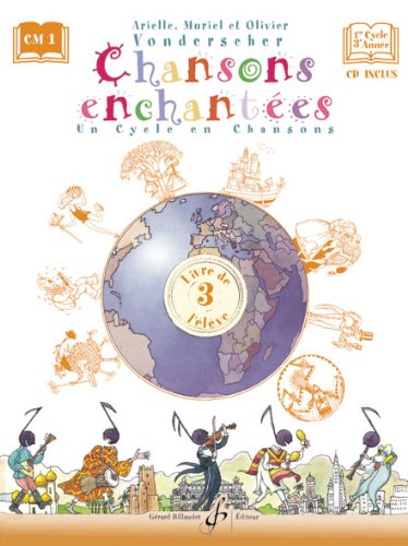 CHANSONS ENCHANTEES VOLUME 3 - LIVRE DE L'ELEVE Sheet Music
