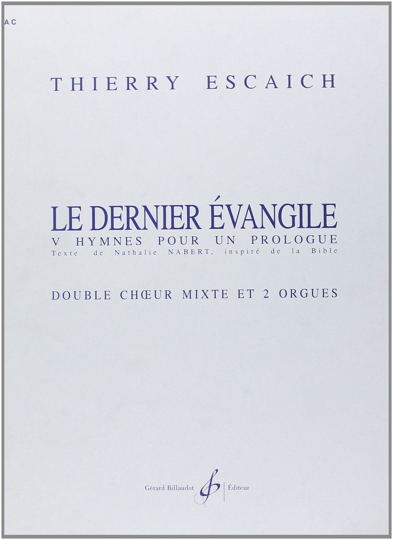 Le dernier evangile - cinq hymnes pour un prologue book