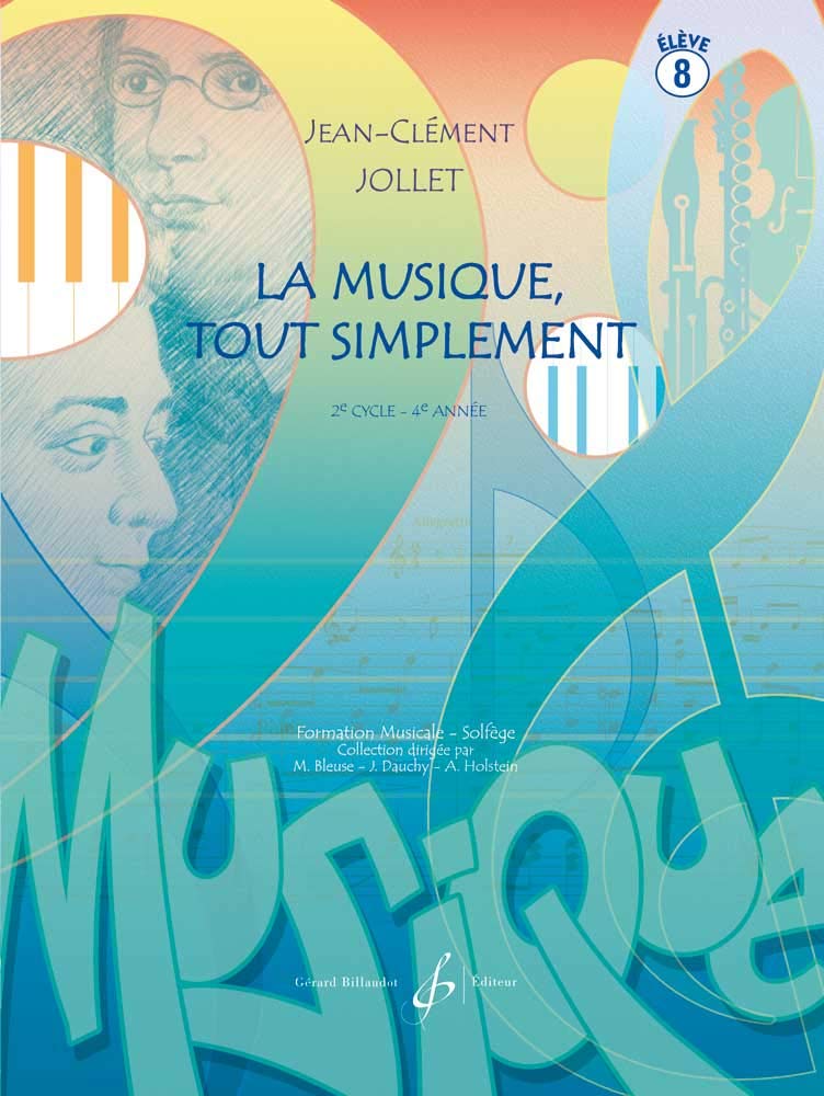 LA MUSIQUE TOUT SIMPLEMENT VOLUME 8 ELEVE Sheet Music