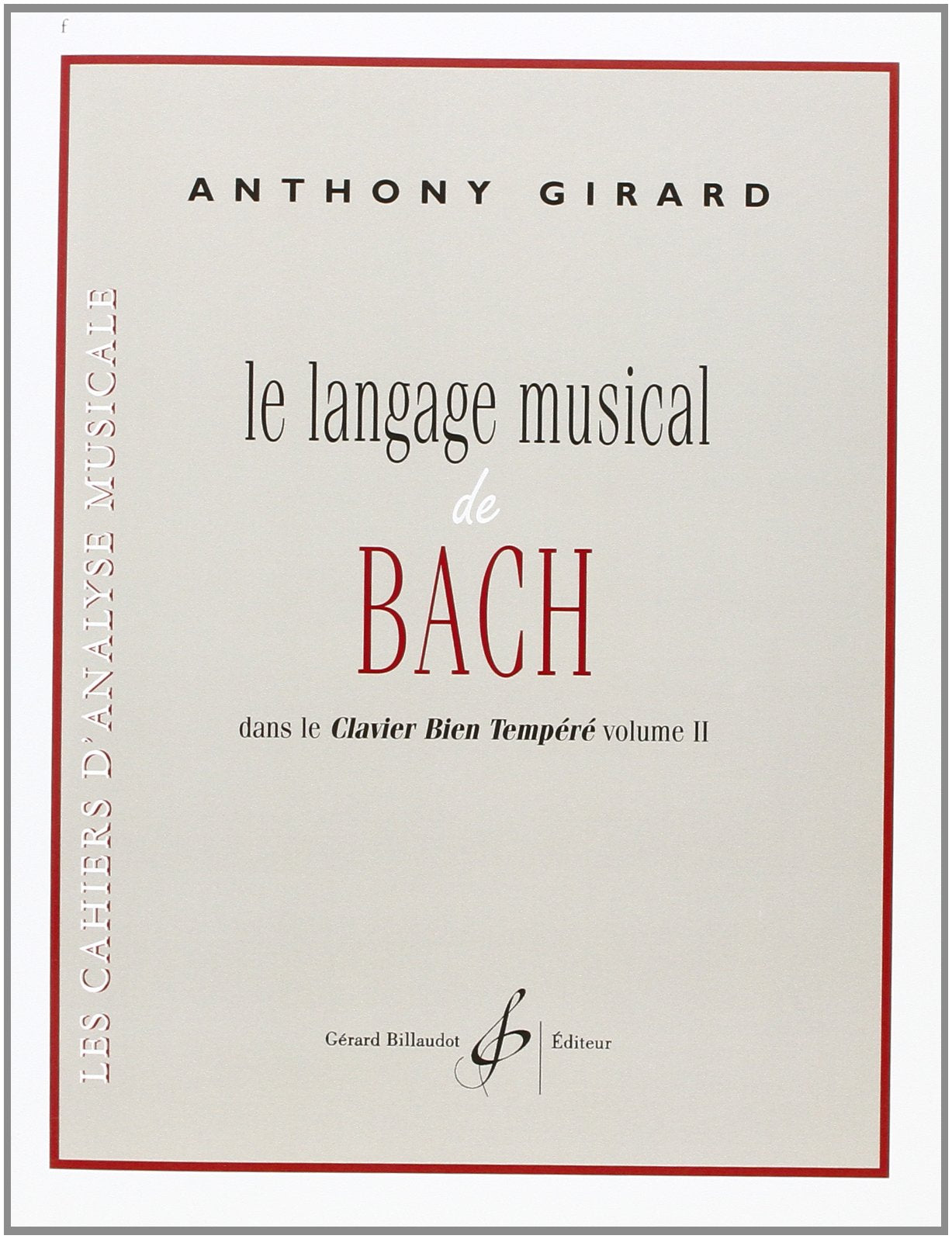 LE LANGAGE MUSICAL DE BACH DANS LE CLAVIER BIEN TEMPERE VOLUME II Sheet Music
