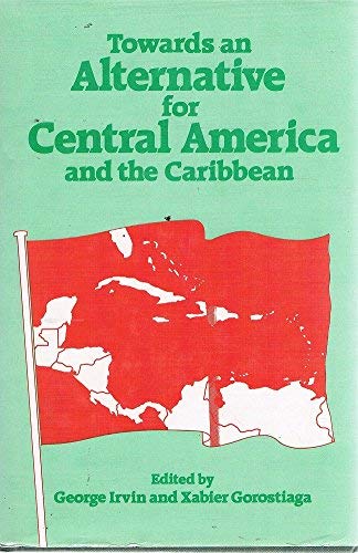 Towards an Alternative for Central America and the Caribbean Politics & History