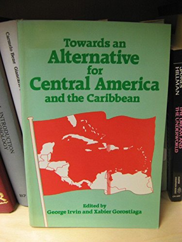 Towards an Alternative for Central America and the Caribbean Politics & History