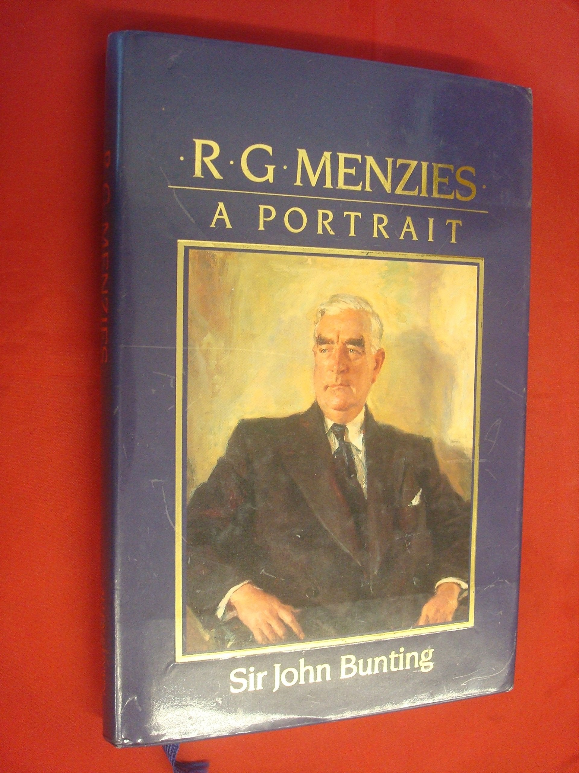 R.G. Menzies, a Portrait (A Susan Haynes book) Memories