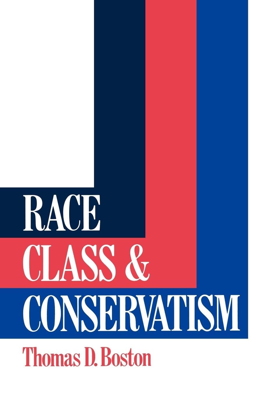 Race, Class and Conservatism Books