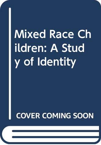 Mixed Race Children: A Study of Identity Books
