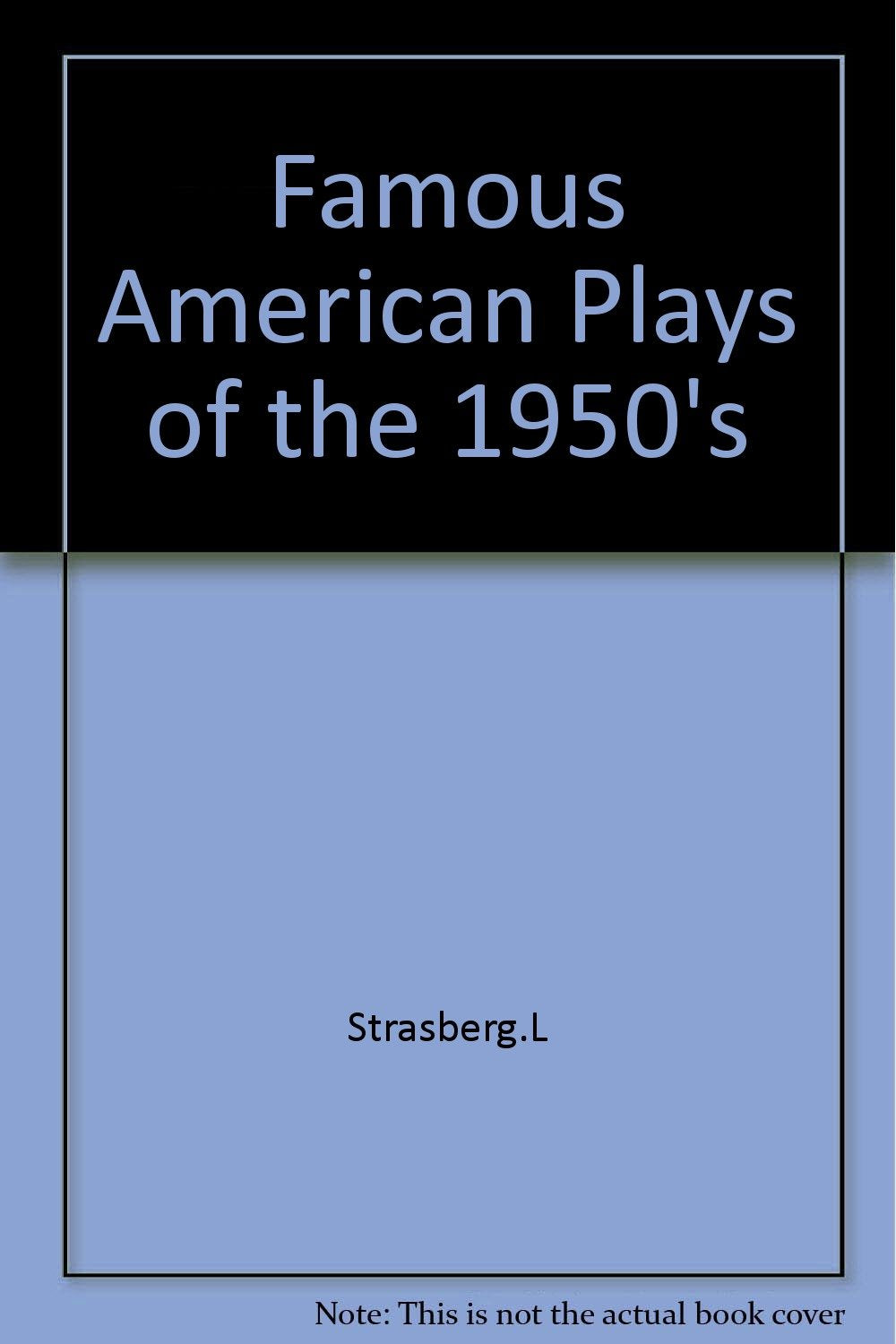 Famous American Plays of the 1950's Books