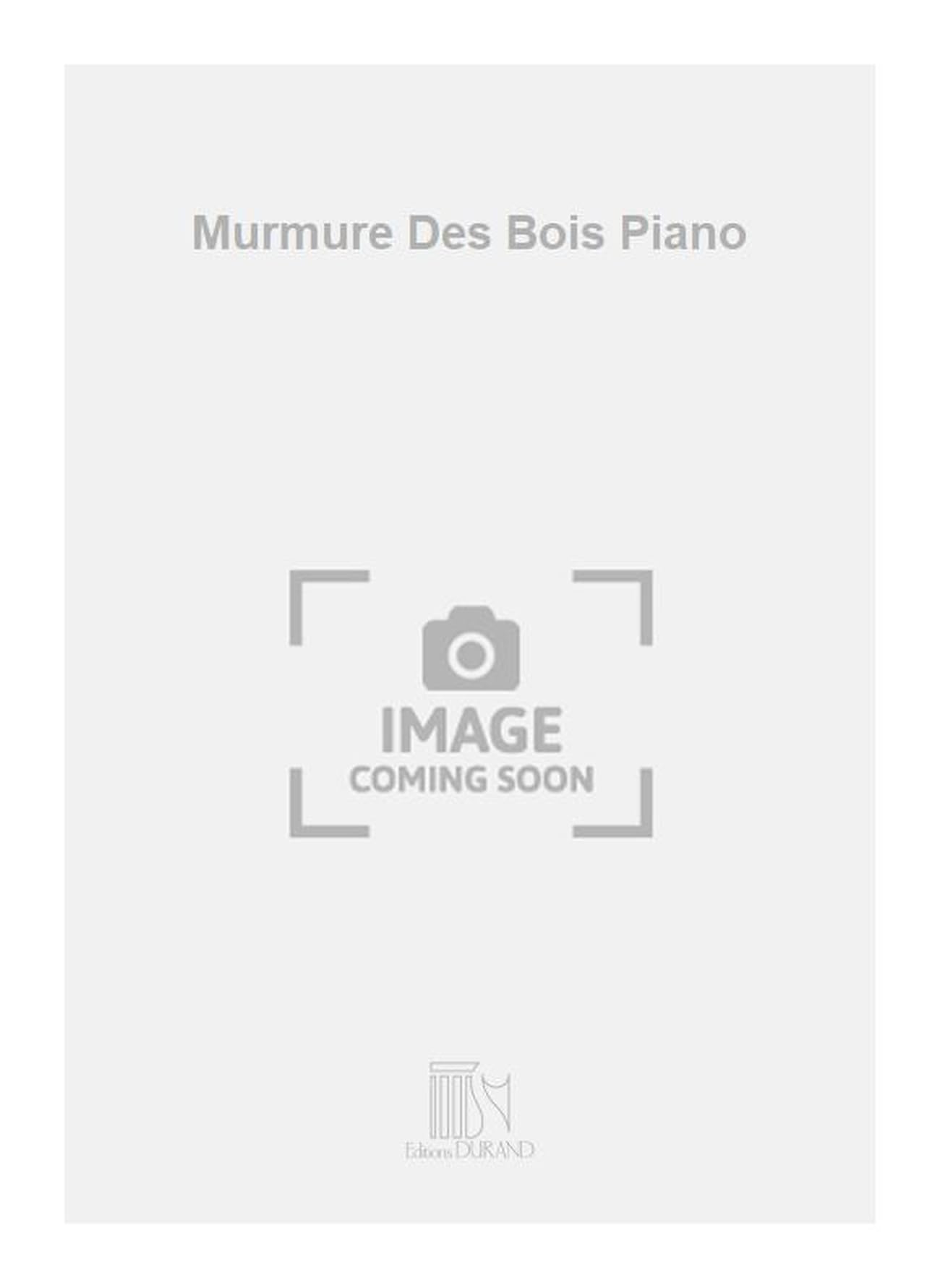 Murmure Des Bois Piano book