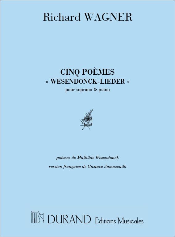 Wesendonck Lieder 5 Poemes Soprano/Piano Fr/All book
