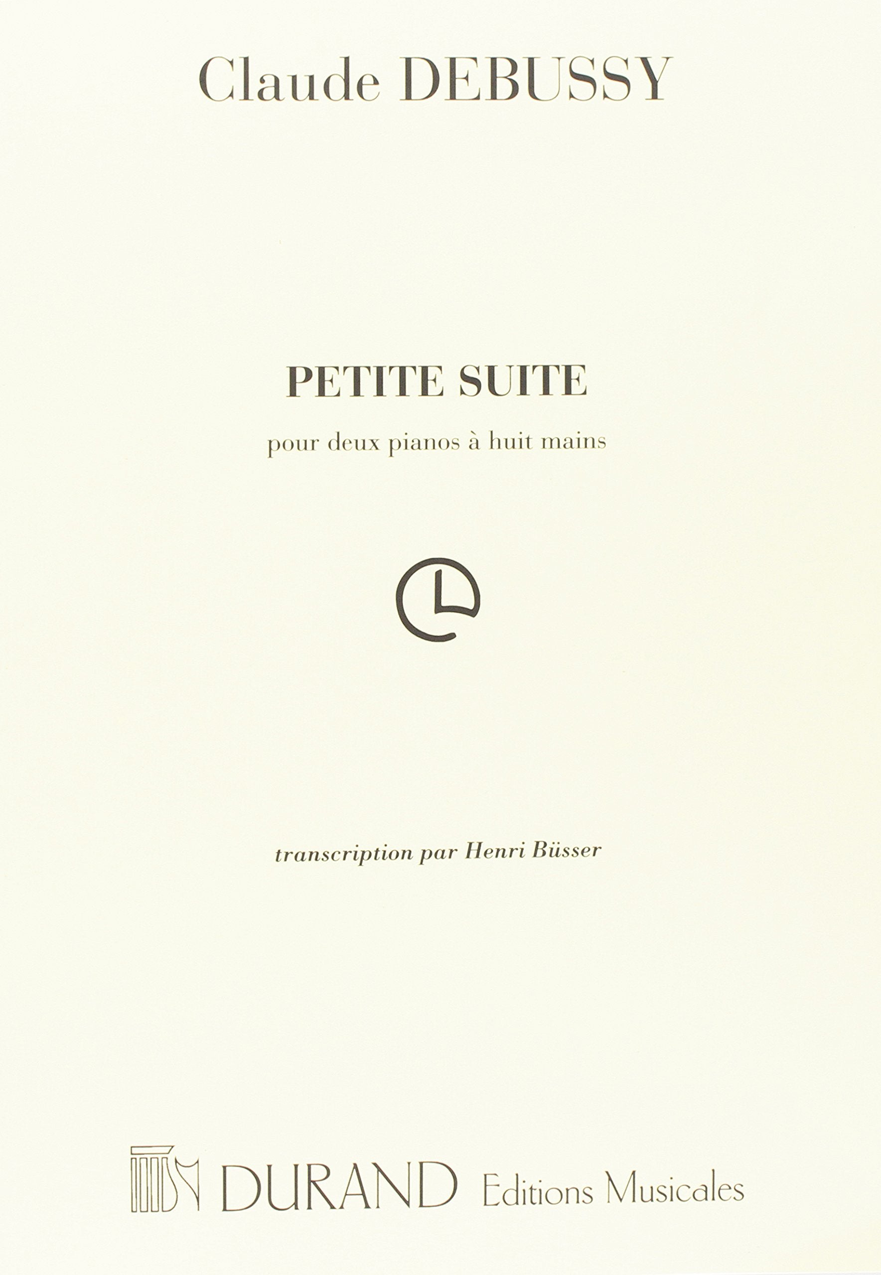 Petite Suite, Transcription Pour Deux Pianos A Books