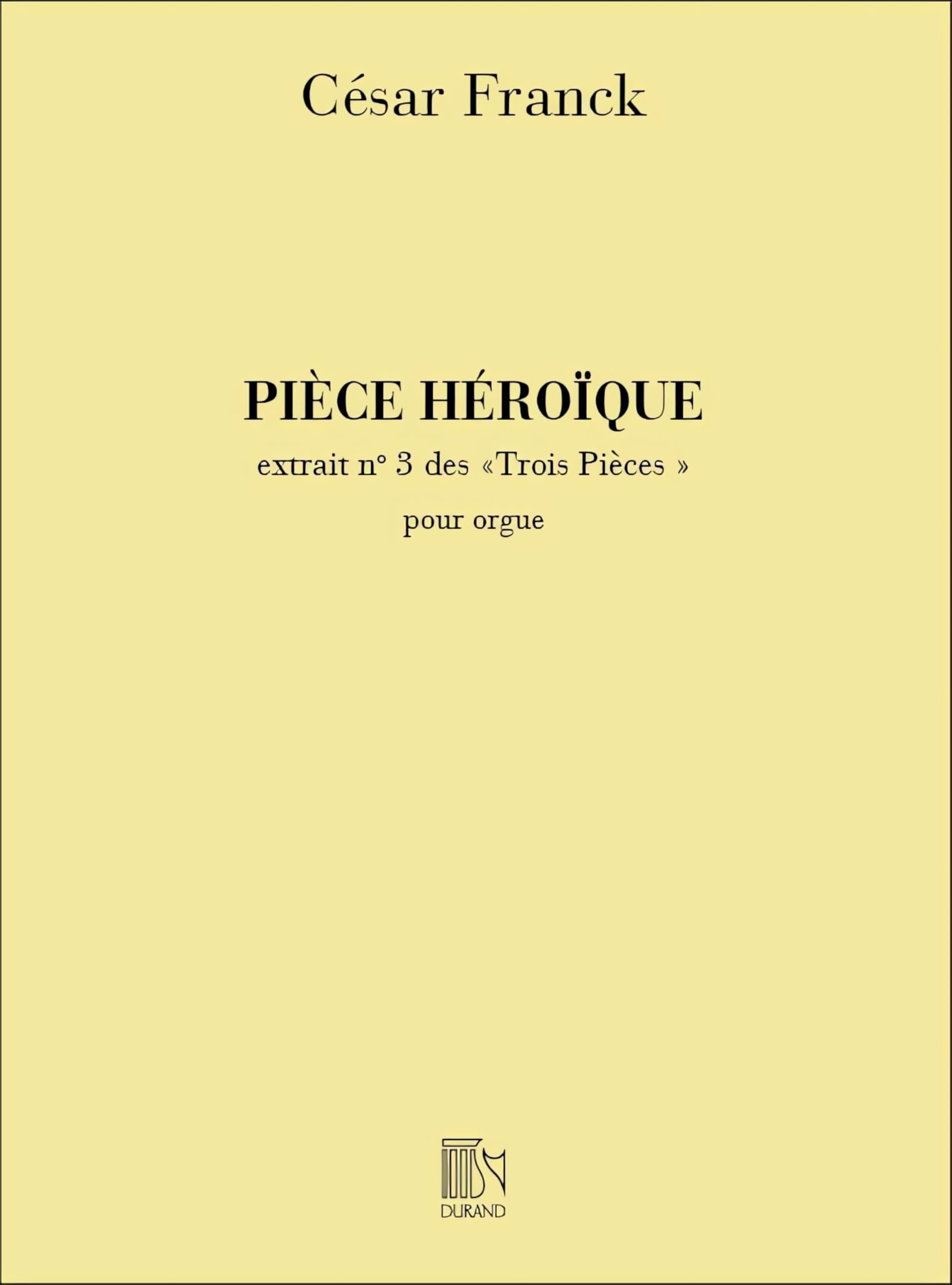 Piece Heroique Orgue (Extrait Des 3 Pieces ) book