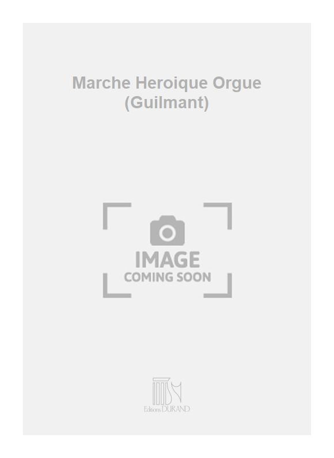 Marche Heroique Orgue (Guilmant) book