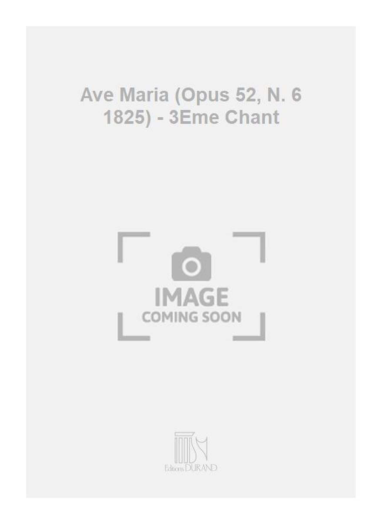 Ave maria (opus 52, n. 6 1825) - 3eme chant chant book