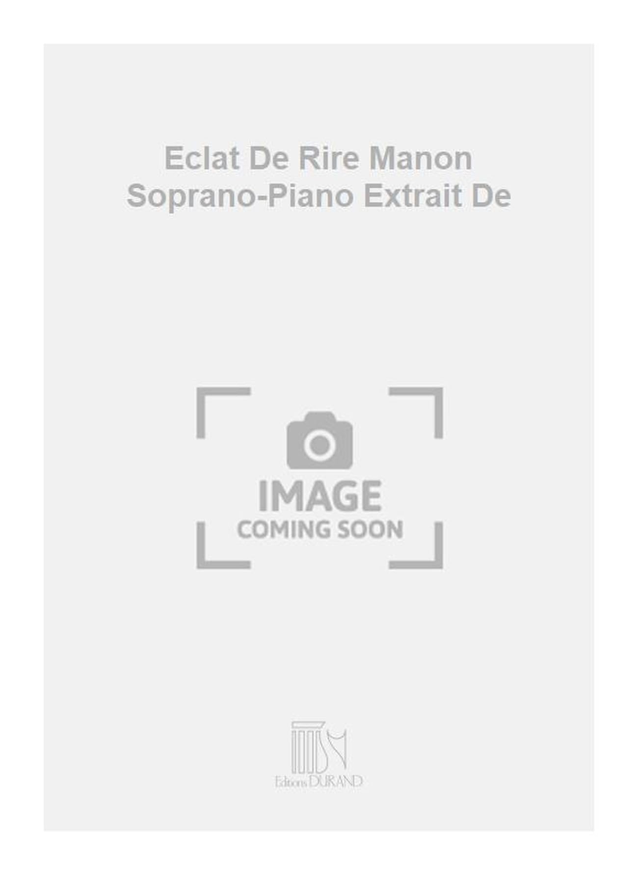 Eclat De Rire Manon Soprano-Piano Extrait De book