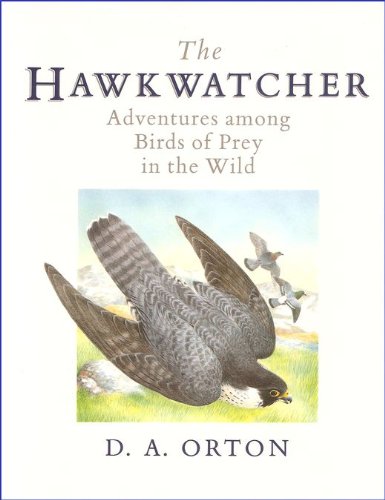 Hawk Watcher: Adventures Among Birds of Prey in the World Mathematics