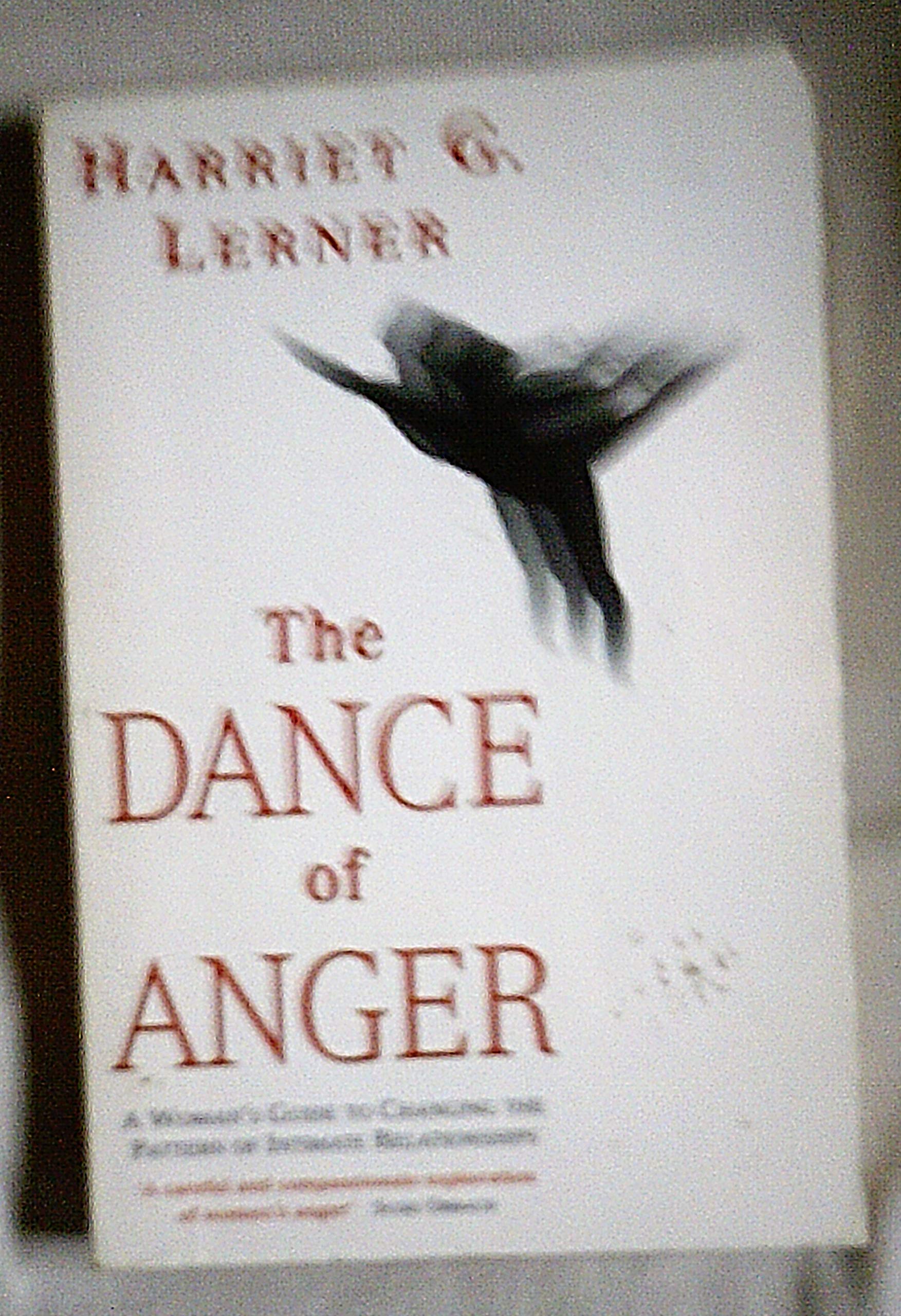 The Dance of Anger: Woman's Guide to Changing the Pattern of Intimate Relationships Social Sciences
