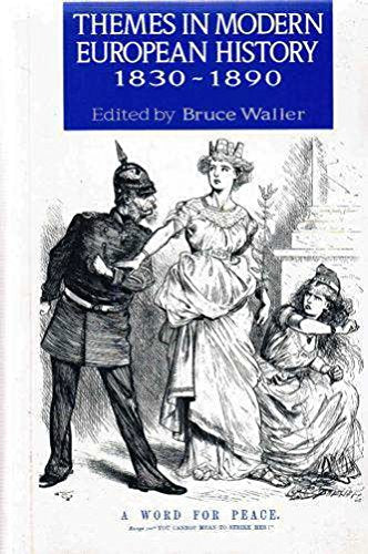 Themes in Modern European History, 1830-89 book
