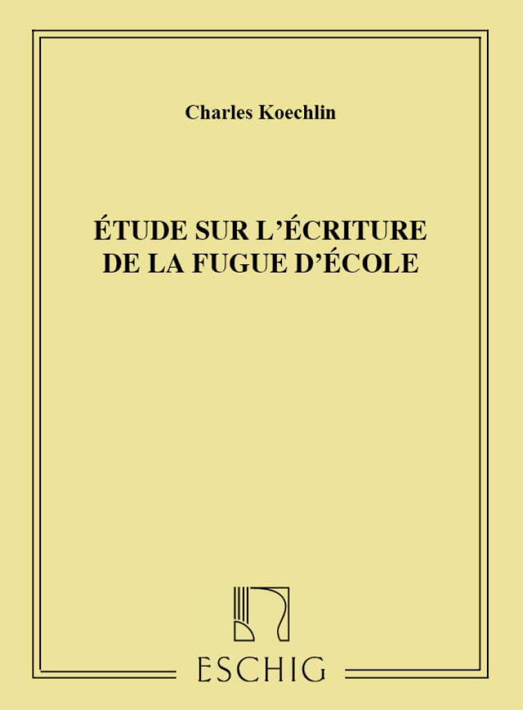 Etude Sur L'Ecriture De La Fugue D'Ecole. Cahiers d’Exercices. book
