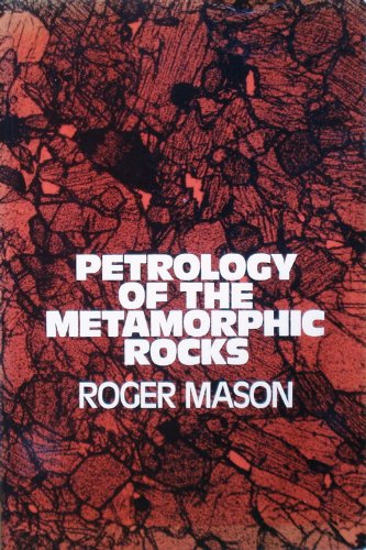 Petrology of the Metamorphic Rocks book