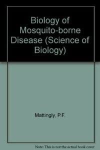 Biology of Mosquito-borne Disease (Science of Biology S.) Books