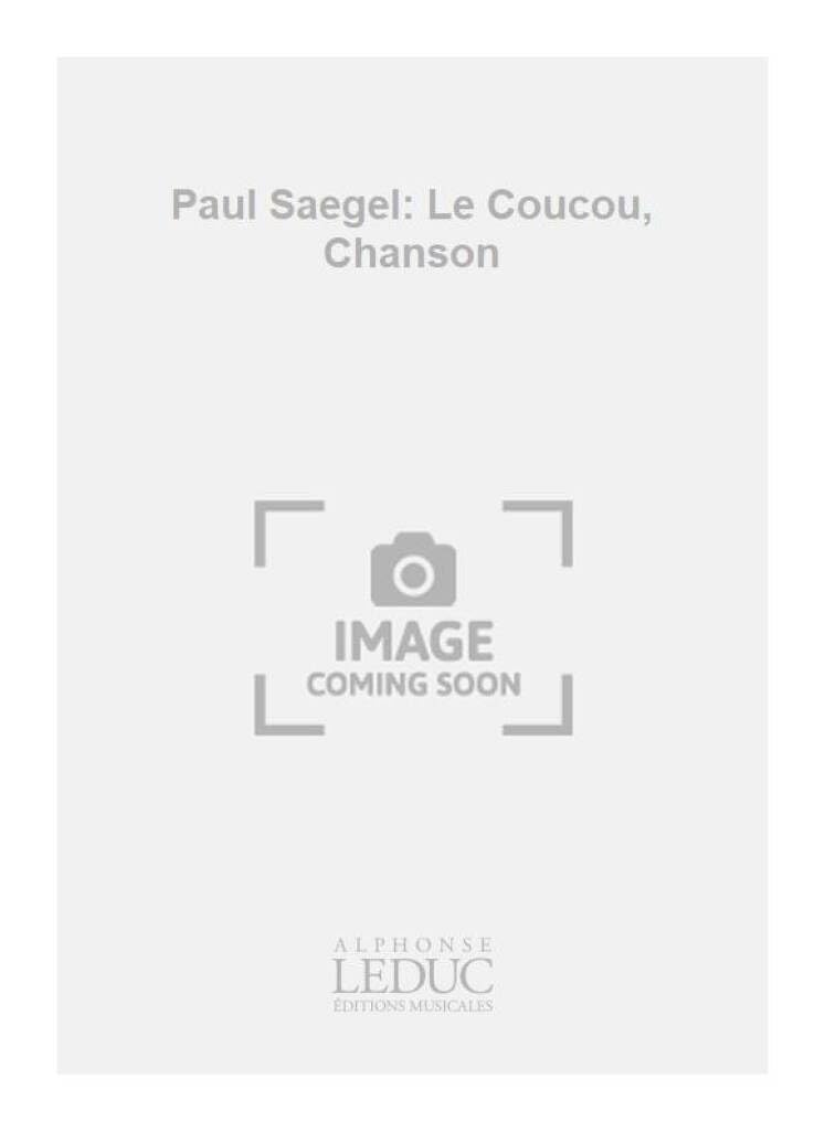 Paul saegel: le coucou, chanson (piano solo) piano book