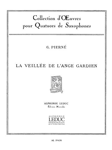 VEILLEE DE L'ANGE GARDIEN QUATUOR DE SAXOPHONES book