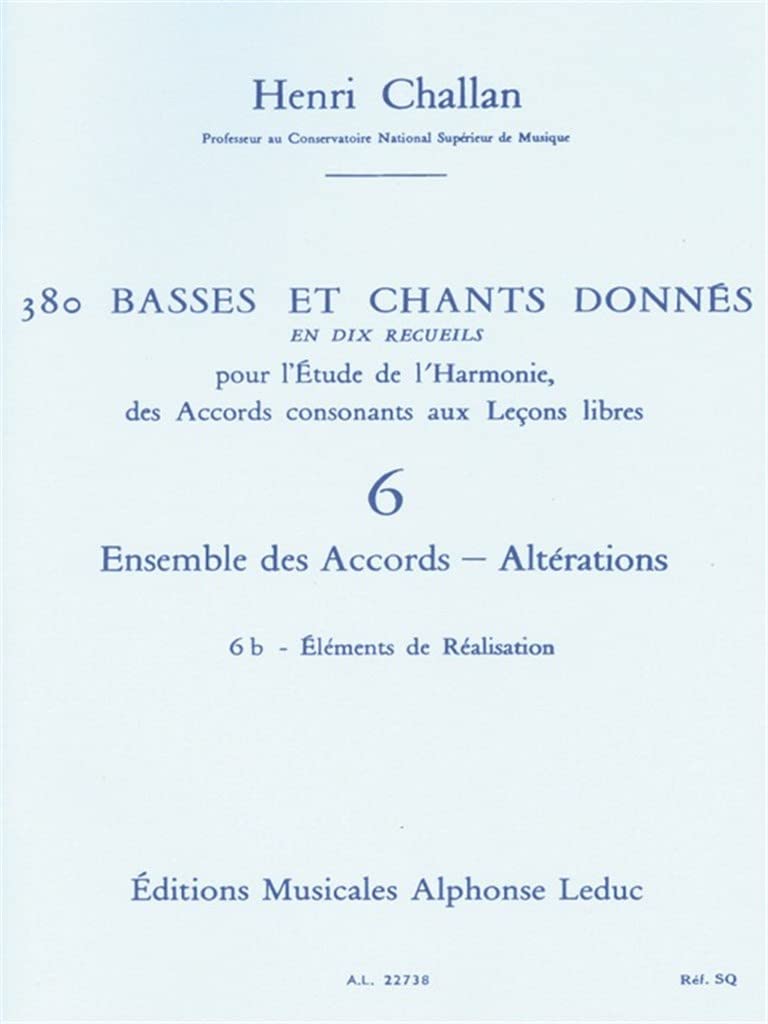 380 BASSES ET CHANTS DONNES VOL.06:ENSEMBLE ACCORDS ALTERATIONS 6B REALISATION book