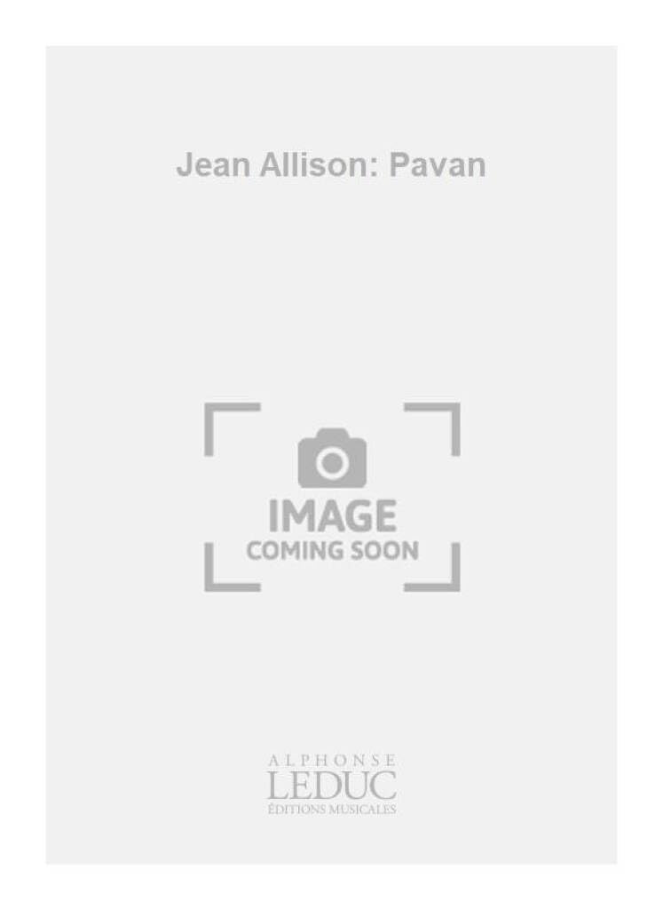 Jean allison: pavan (coll. guitare no.33) (guitar solo) book
