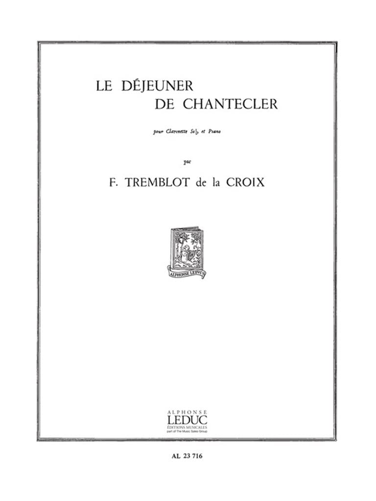 DEJEUNER DE CHANTECLER CLARINETTE ET PIANO book
