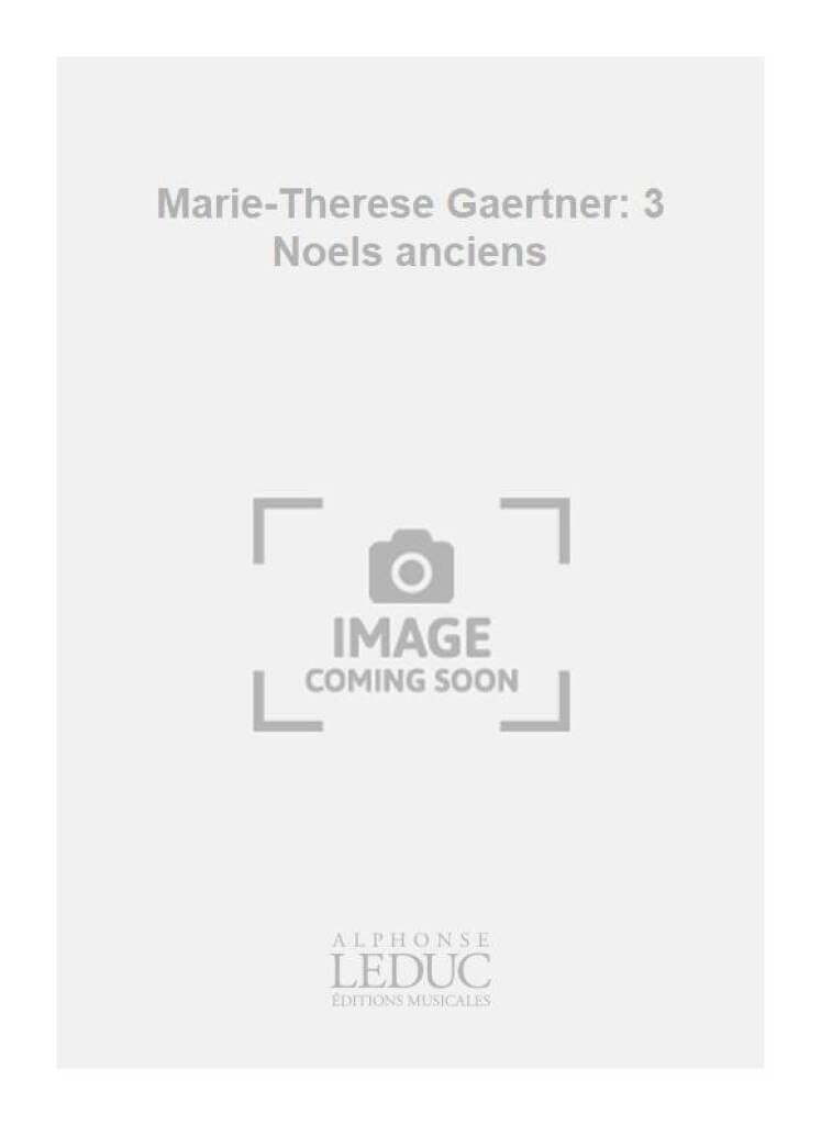 Marie-therese gaertner: 3 noels anciens (recorder & percussion) book