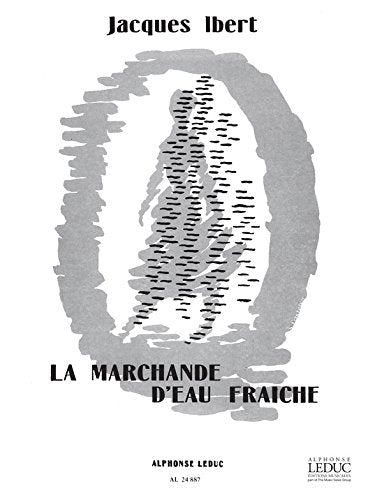 Jacques ibert: la marchande d'eau fraiche (piano solo) piano book